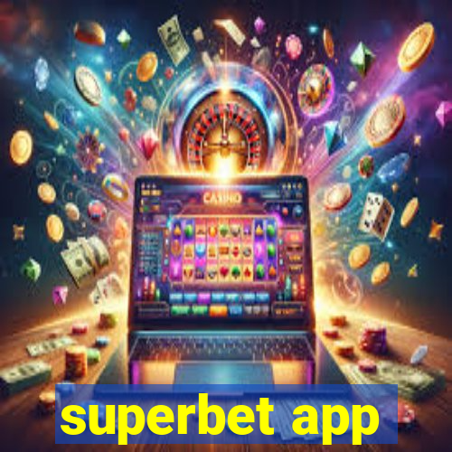 superbet app